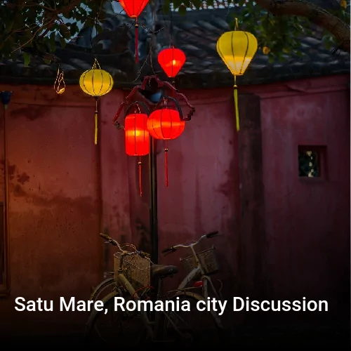 Satu Mare, Romania city Discussion