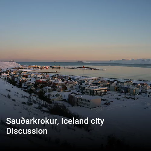 Sauðarkrokur, Iceland city Discussion