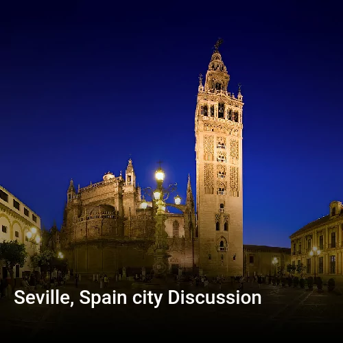 Seville, Spain city Discussion