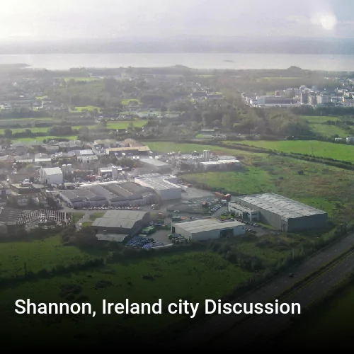 Shannon, Ireland city Discussion