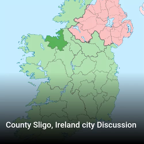 County Sligo, Ireland city Discussion