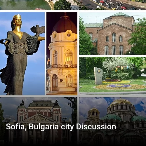 Sofia, Bulgaria city Discussion