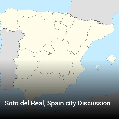 Soto del Real, Spain city Discussion