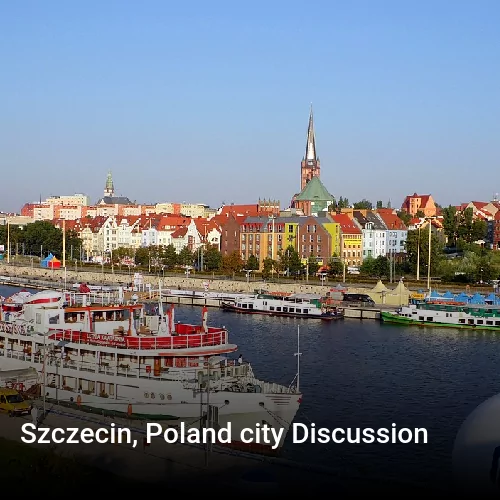 Szczecin, Poland city Discussion