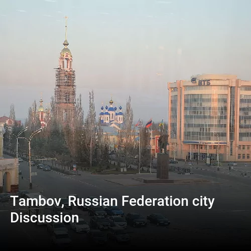 Tambov, Russian Federation city Discussion