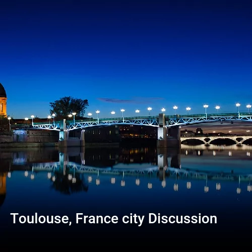 Toulouse, France city Discussion
