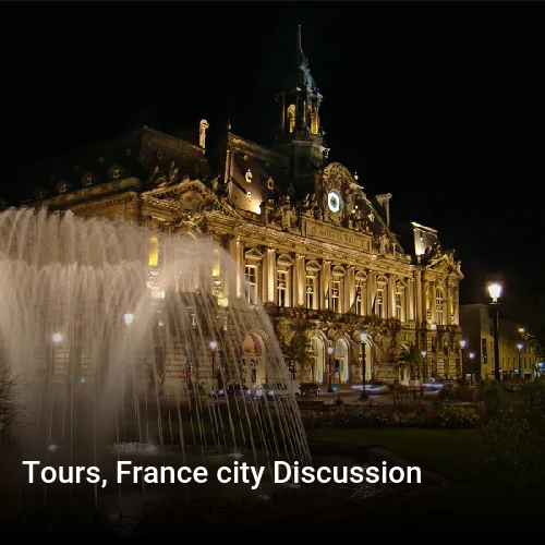 Tours, France city Discussion