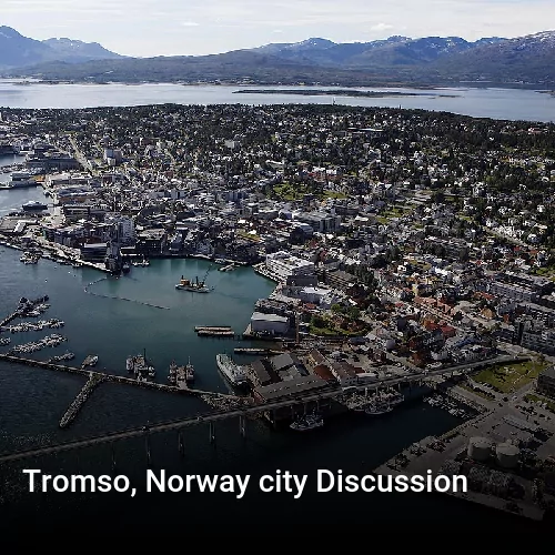 Tromso, Norway city Discussion