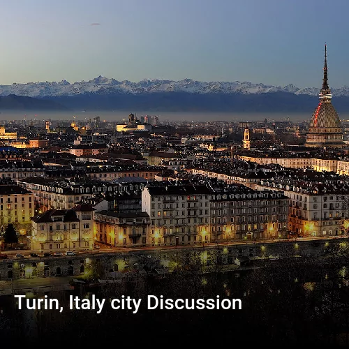 Turin, Italy city Discussion