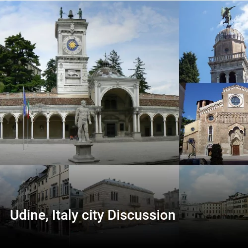 Udine, Italy city Discussion