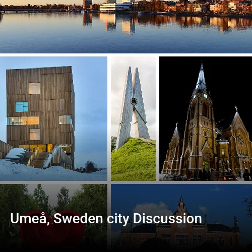 Umeå, Sweden city Discussion