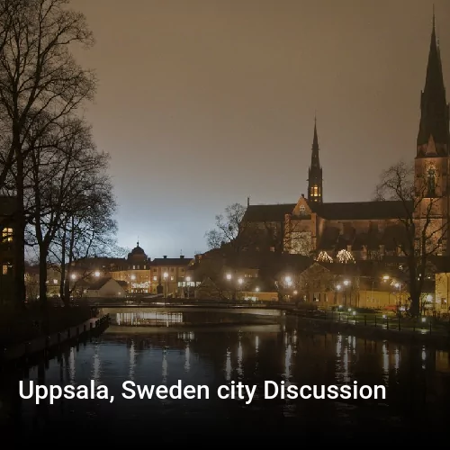 Uppsala, Sweden city Discussion