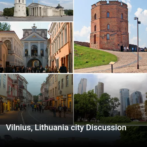 Vilnius, Lithuania city Discussion