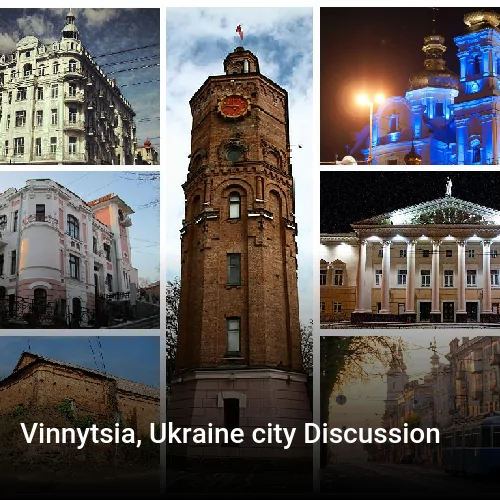 Vinnytsia, Ukraine city Discussion