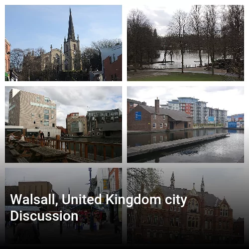 Walsall, United Kingdom city Discussion