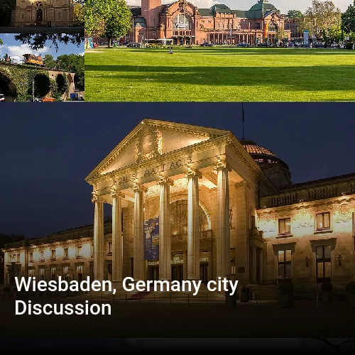 Wiesbaden, Germany city Discussion