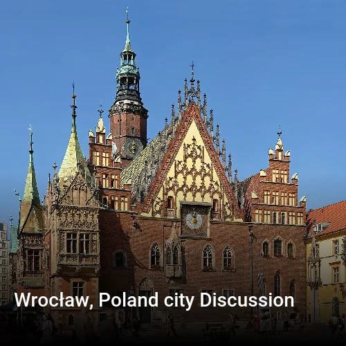 Wrocław, Poland city Discussion