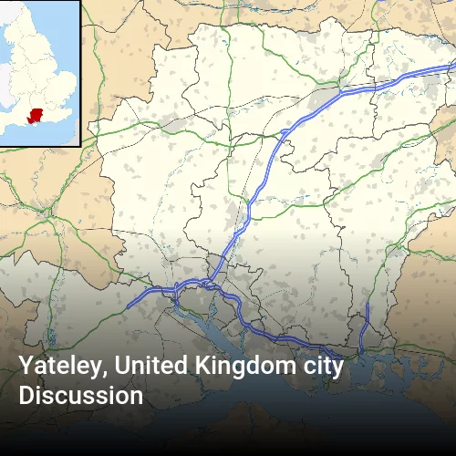 Yateley, United Kingdom city Discussion