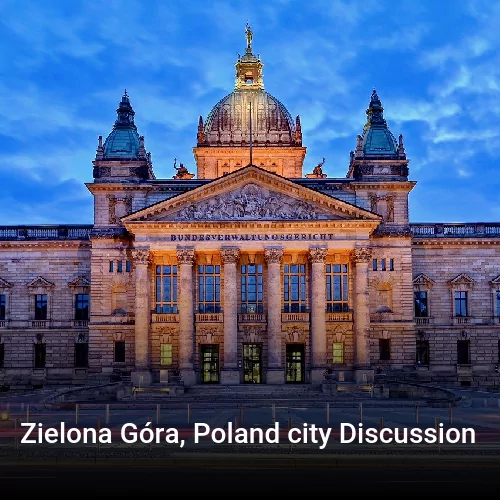 Zielona Góra, Poland city Discussion