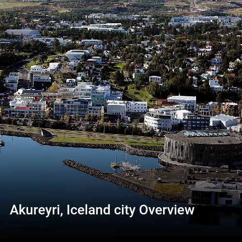 Akureyri, Iceland city Overview
