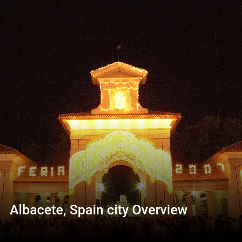 Albacete, Spain city Overview
