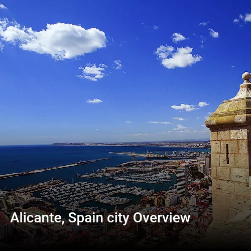 Alicante, Spain city Overview