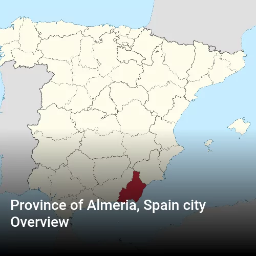 Province of Almeria, Spain city Overview