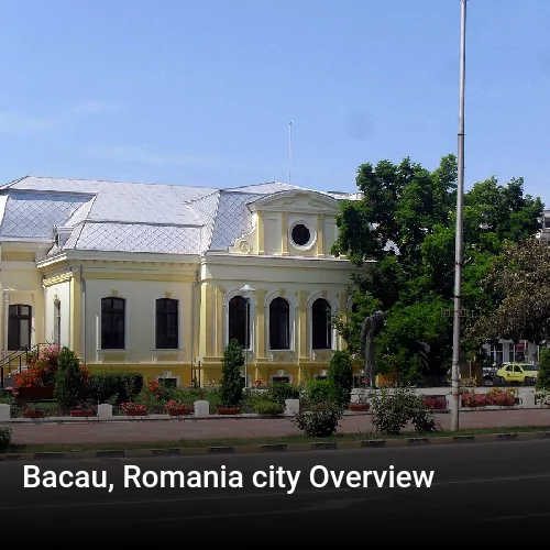 Bacau, Romania city Overview