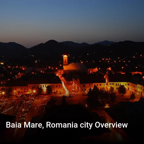 Baia Mare, Romania city Overview