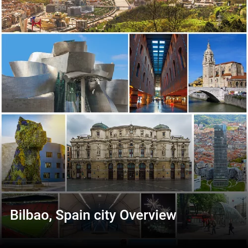 Bilbao, Spain city Overview