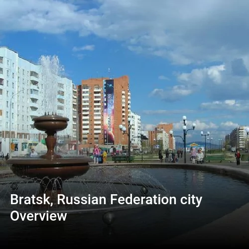 Bratsk, Russian Federation city Overview