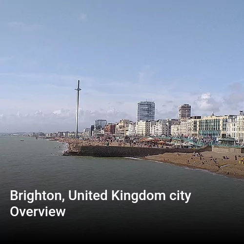 Brighton, United Kingdom city Overview