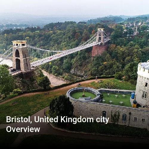 Bristol, United Kingdom city Overview
