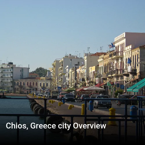 Chios, Greece city Overview