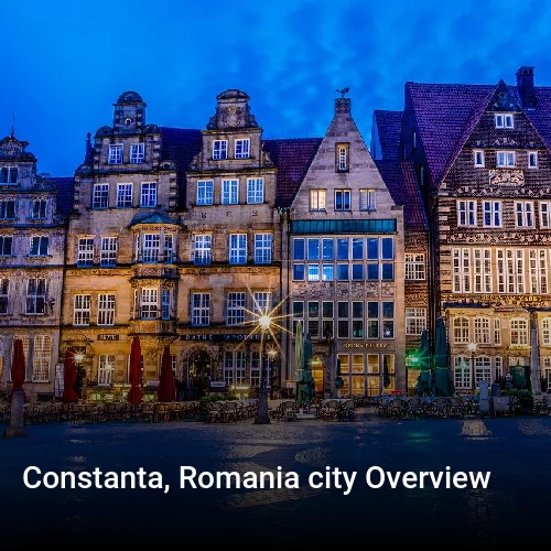 Constanta, Romania city Overview