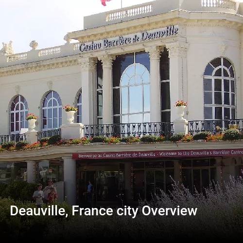 Deauville, France city Overview