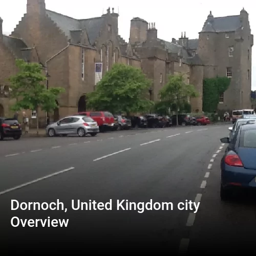 Dornoch, United Kingdom city Overview