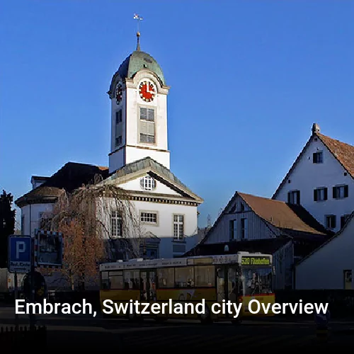 Embrach, Switzerland city Overview