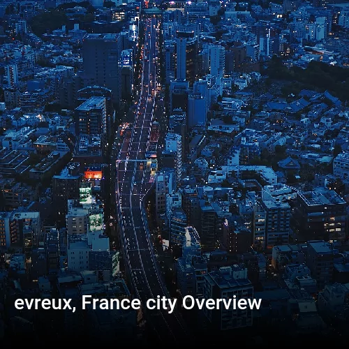 evreux, France city Overview