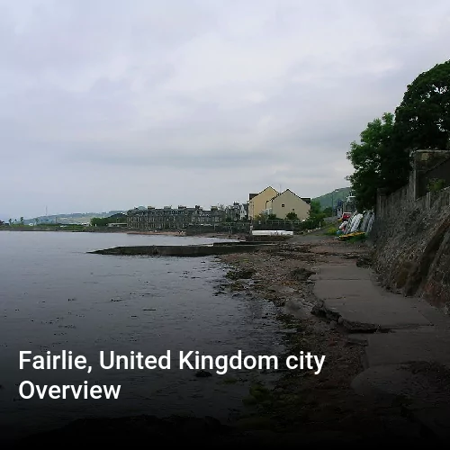 Fairlie, United Kingdom city Overview