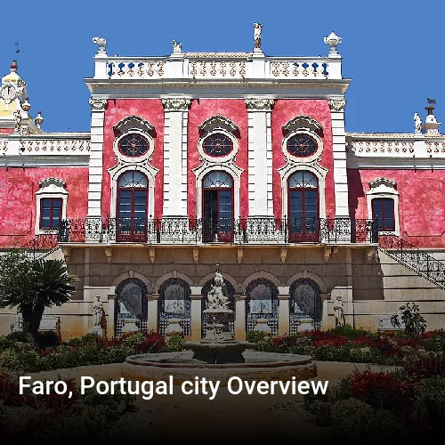 Faro, Portugal city Overview
