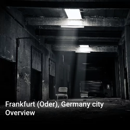 Frankfurt (Oder), Germany city Overview