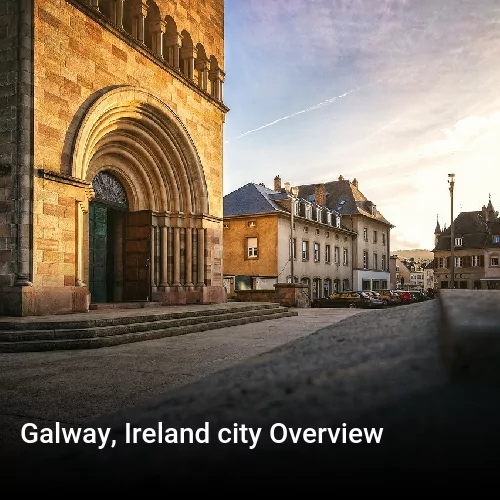 Galway, Ireland city Overview