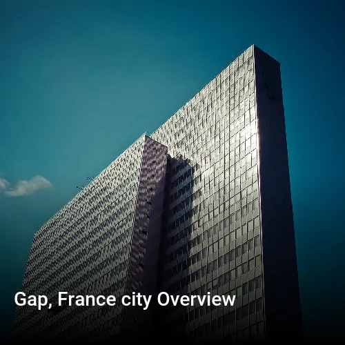 Gap, France city Overview