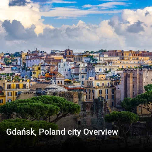 Gdańsk, Poland city Overview