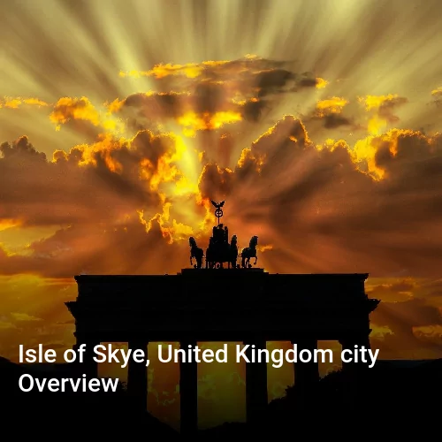 Isle of Skye, United Kingdom city Overview