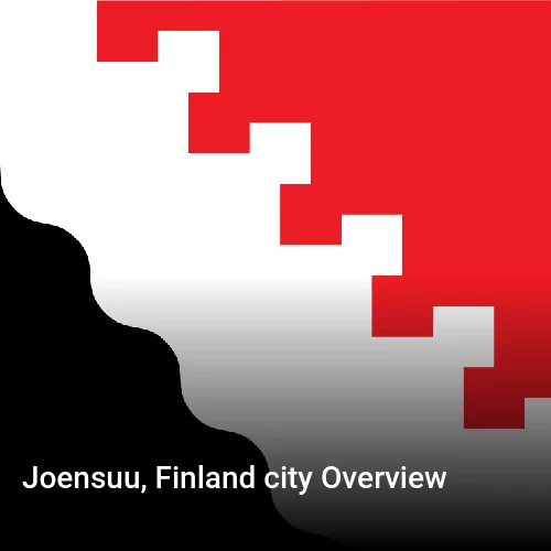 Joensuu, Finland city Overview
