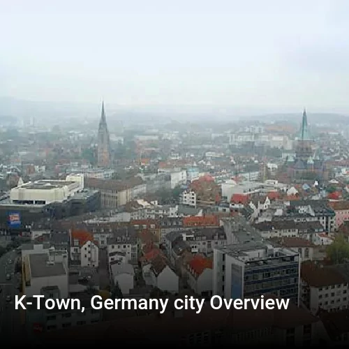 K-Town, Germany city Overview