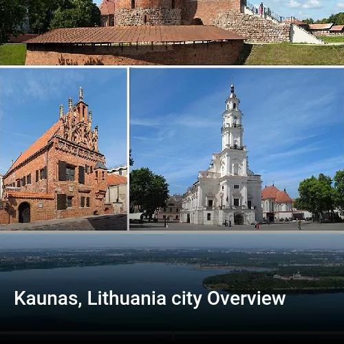 Kaunas, Lithuania city Overview