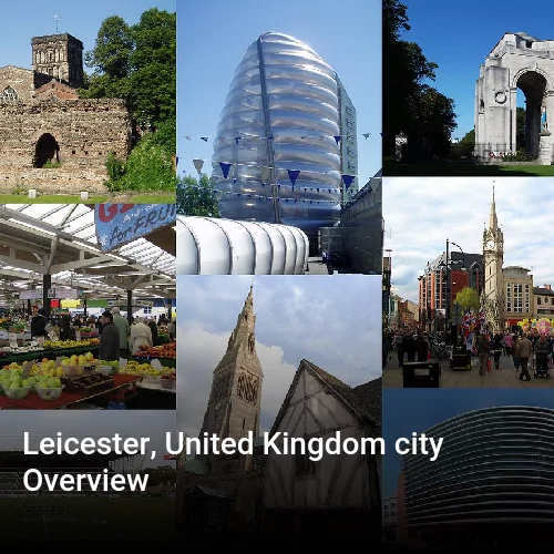 Leicester, United Kingdom city Overview
